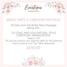 Bridal Party &amp; Ceremony Package 